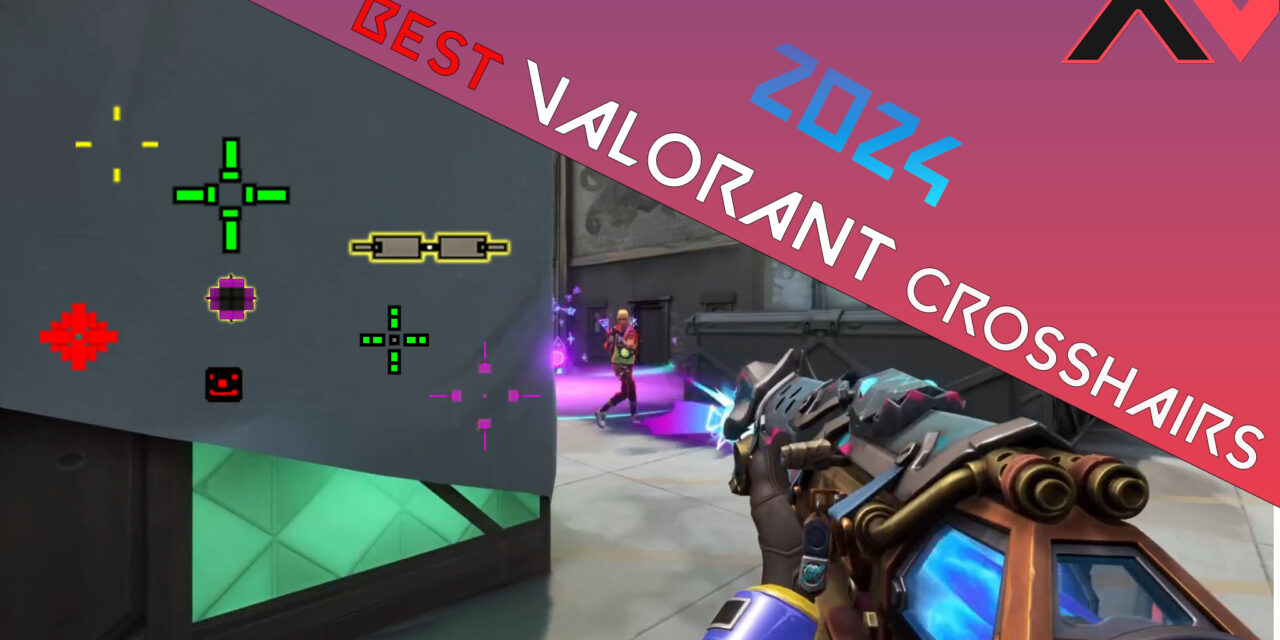 10 Best Valorant Crosshair That Make You Aim Like A Pro