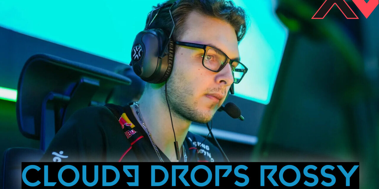 Cloud9 Drops Rossy Due To Controversy and Internal Dynamics