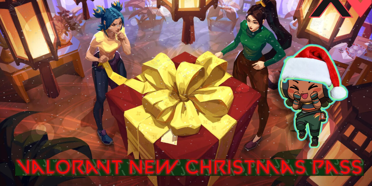 Valorant Christmas and New Year Event Pass: Rewards and Details
