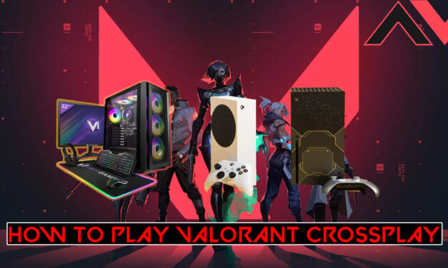 Valorant Crossplay: Easy Guide On How to Play with Friends on Console