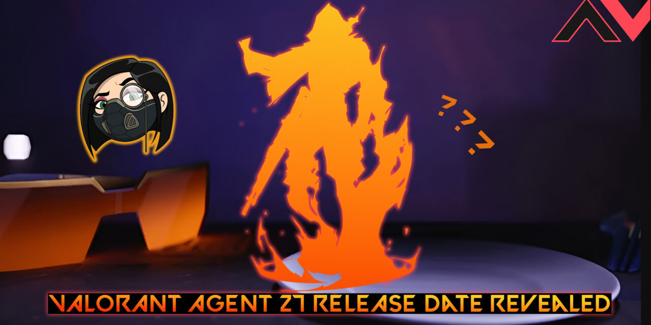 Valorant New Agent: Release Date Revealed!