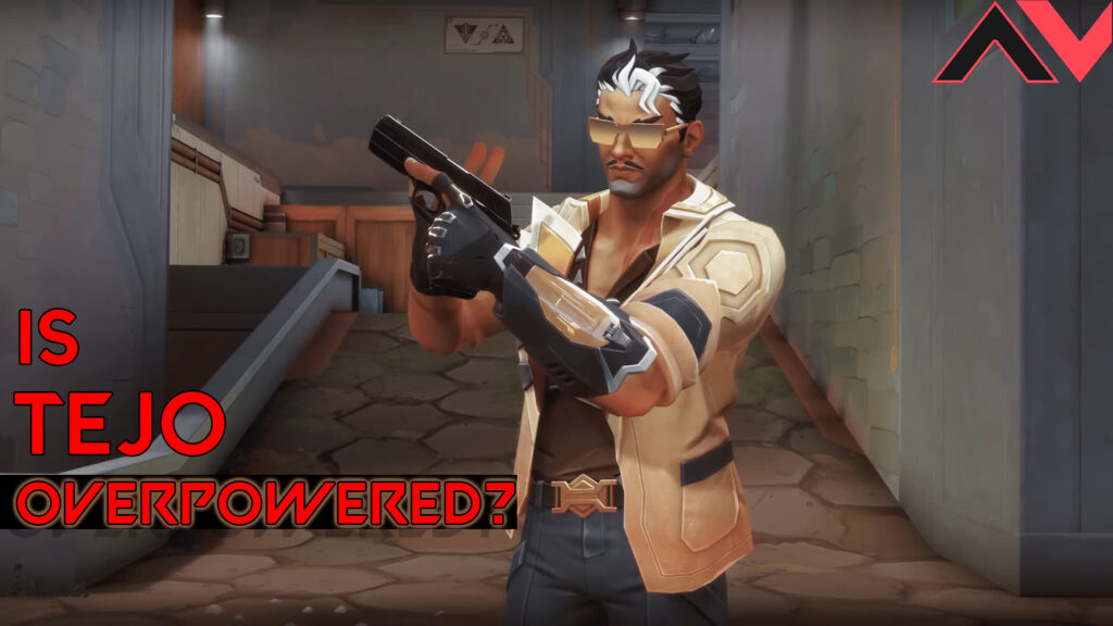 Is Tejo Overpowered Breaking Down The Debate AllValorant 2025 Is Tejo Overpowered Breaking Down The Debate AllValorant 2025