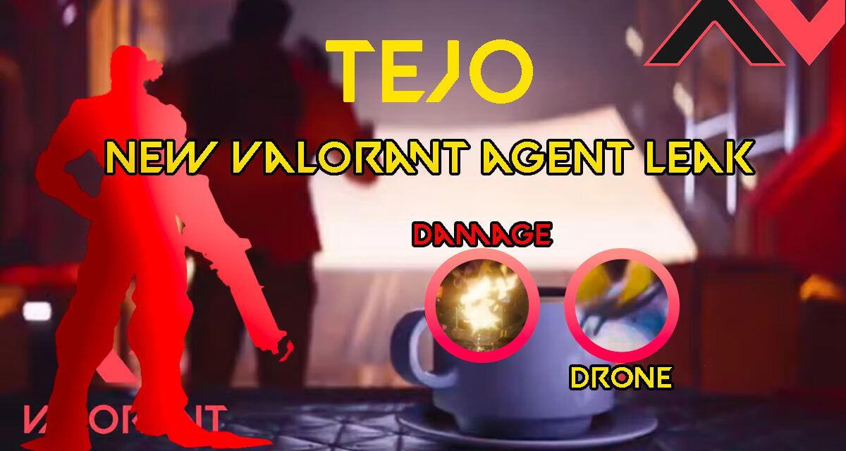 New Valorant Agent “Tejo” Leaked: What We Know So Far In 2025