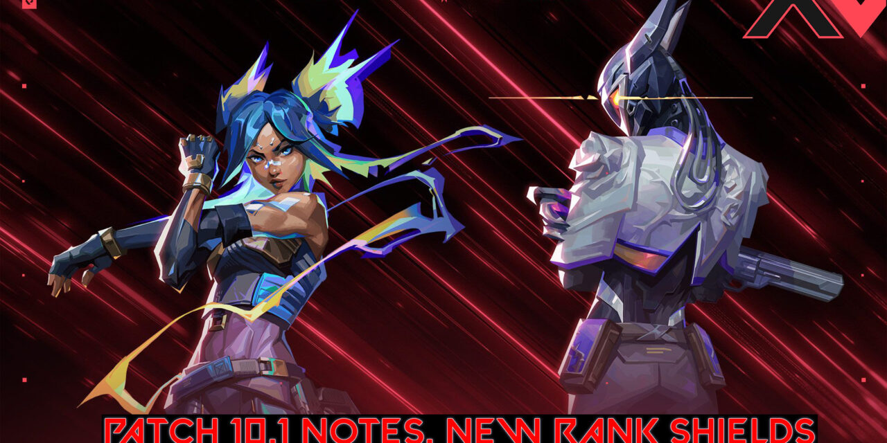 Valorant Patch 10.1: Rank Shields and Tejo Nerfs | AllValorant