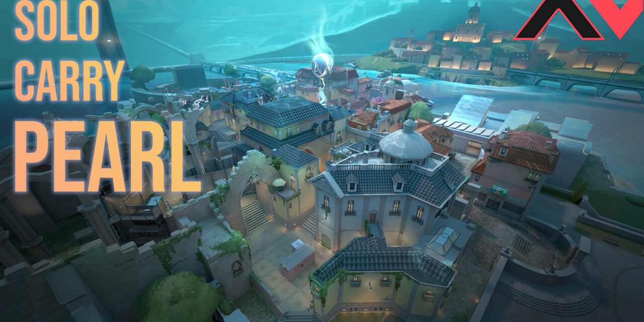 How To Solo Carry Pearl – Valorant Pearl Map Guide 2025 | AllValorant