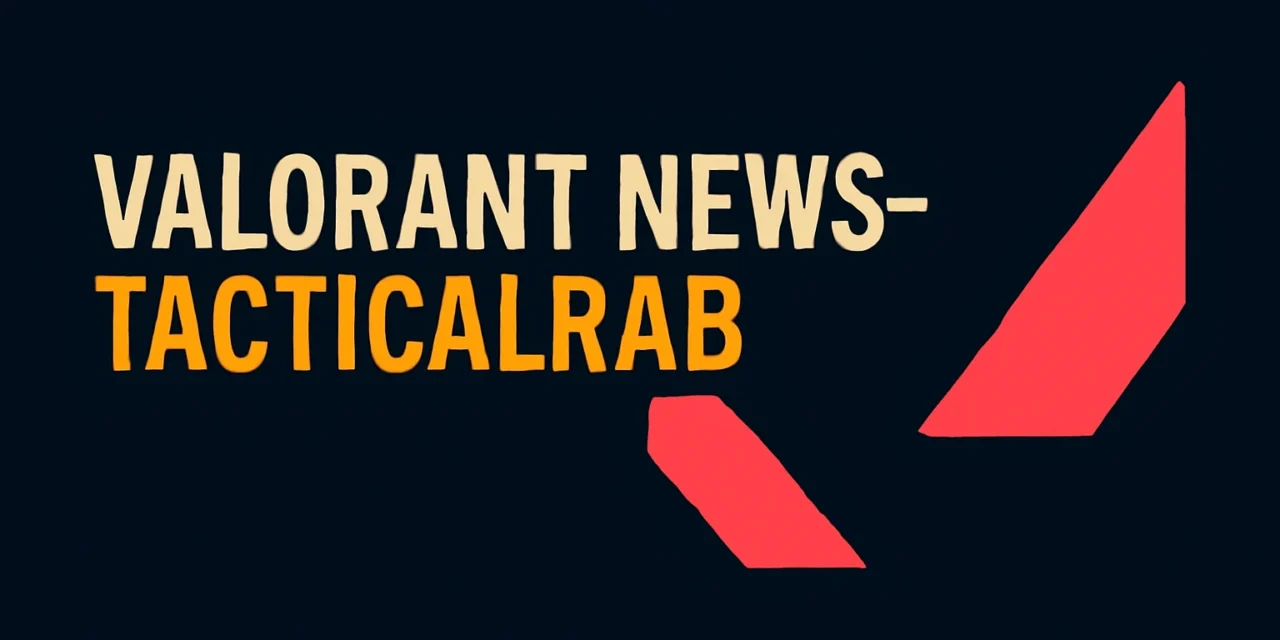 Roster Moves, Payment Drama, and Tier 2 Chaos: TacticalRab Breaks Down the Latest in VALORANT
