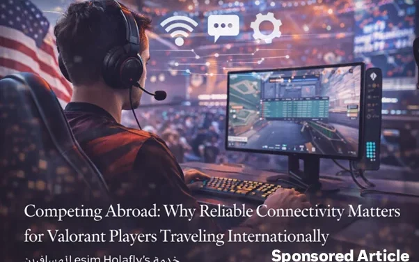 Why Reliable Connectivity Matters for Valorant Players Traveling Internationally
